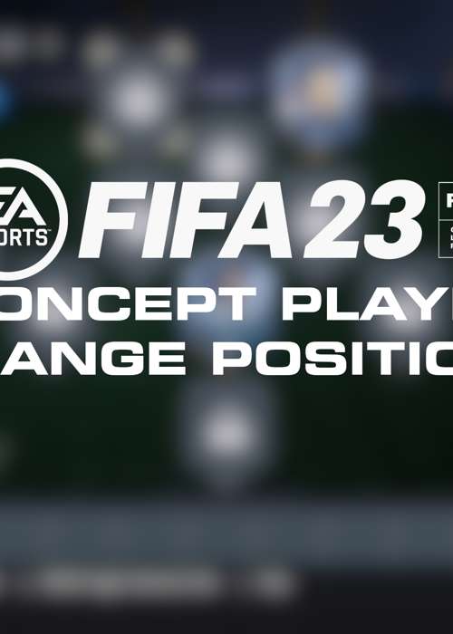 Can You Change Concept Player Positions In FIFA 23?