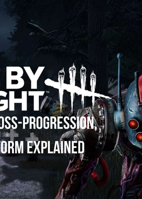 Dead by Daylight crossplay explained, from cross-progression to cross-platform