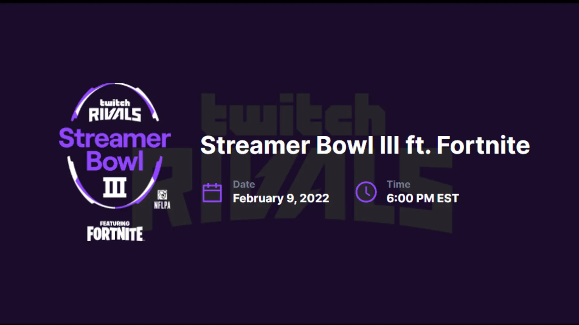 The date and time of the Fortnite Streamer Bowl