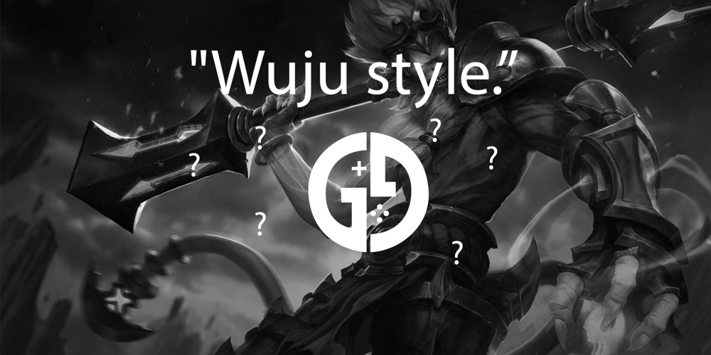 What LoL champion says "Wuju style.”?