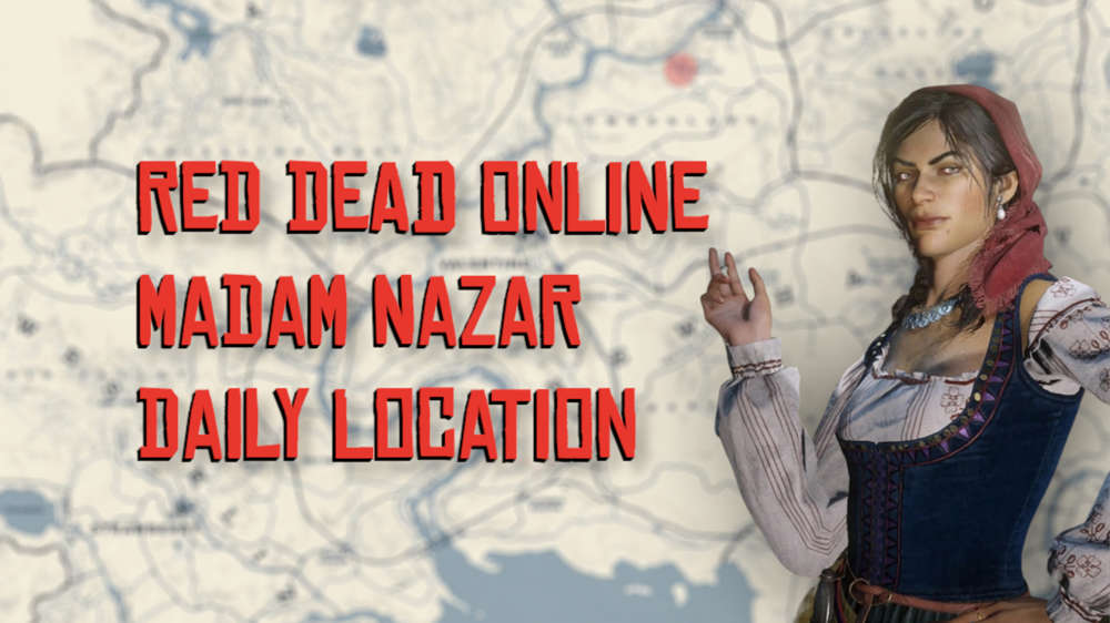 Madam Nazar's location today in Red Dead Online