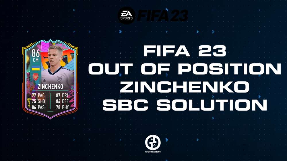 FIFA 23 Out Of Position Zinchenko SBC Solution