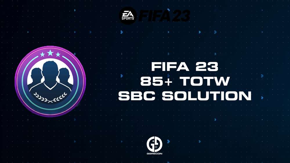 FIFA 23 85+ TOTW Upgrade SBC Solution