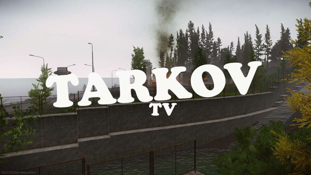 When Is The Next Escape From Tarkov TarkovTV?