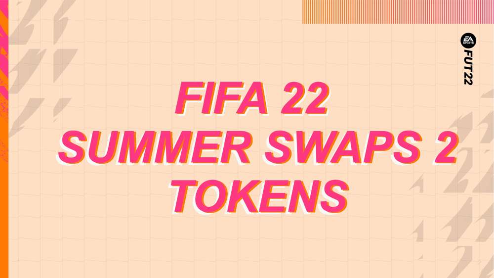 FIFA 22 Summer Swaps Tokens List And Rewards