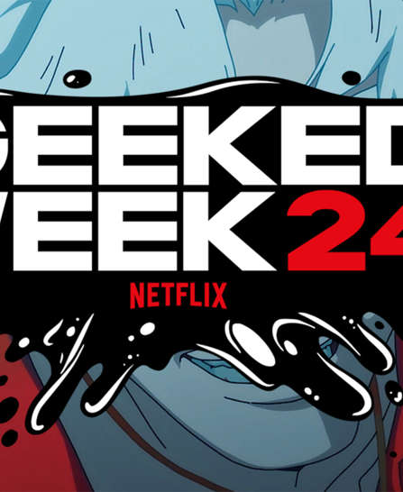 Netflix Geeked Week