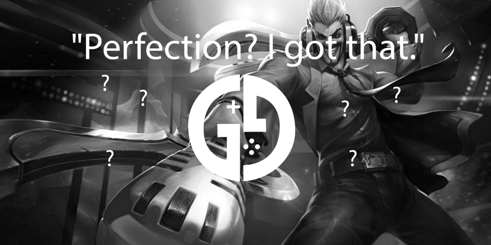 What LoL champion says "Perfection? I got that."?