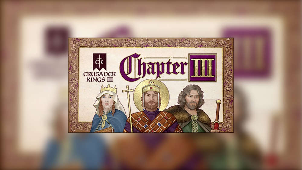 Crusader Kings 3 Chapter 3 roadmap explained