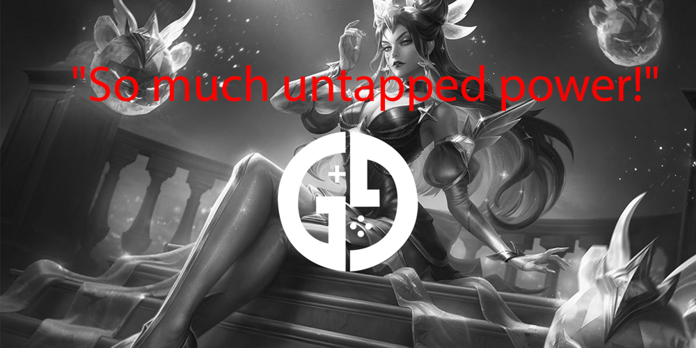 What LoL champion says "So much untapped power!"?