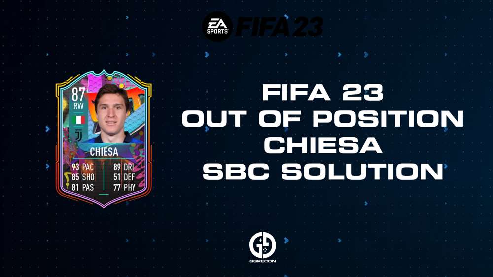 FIFA 23 Out Of Position Chiesa SBC Solution