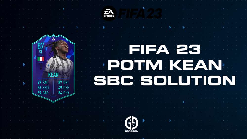 FIFA 23 POTM Kean SBC Solution