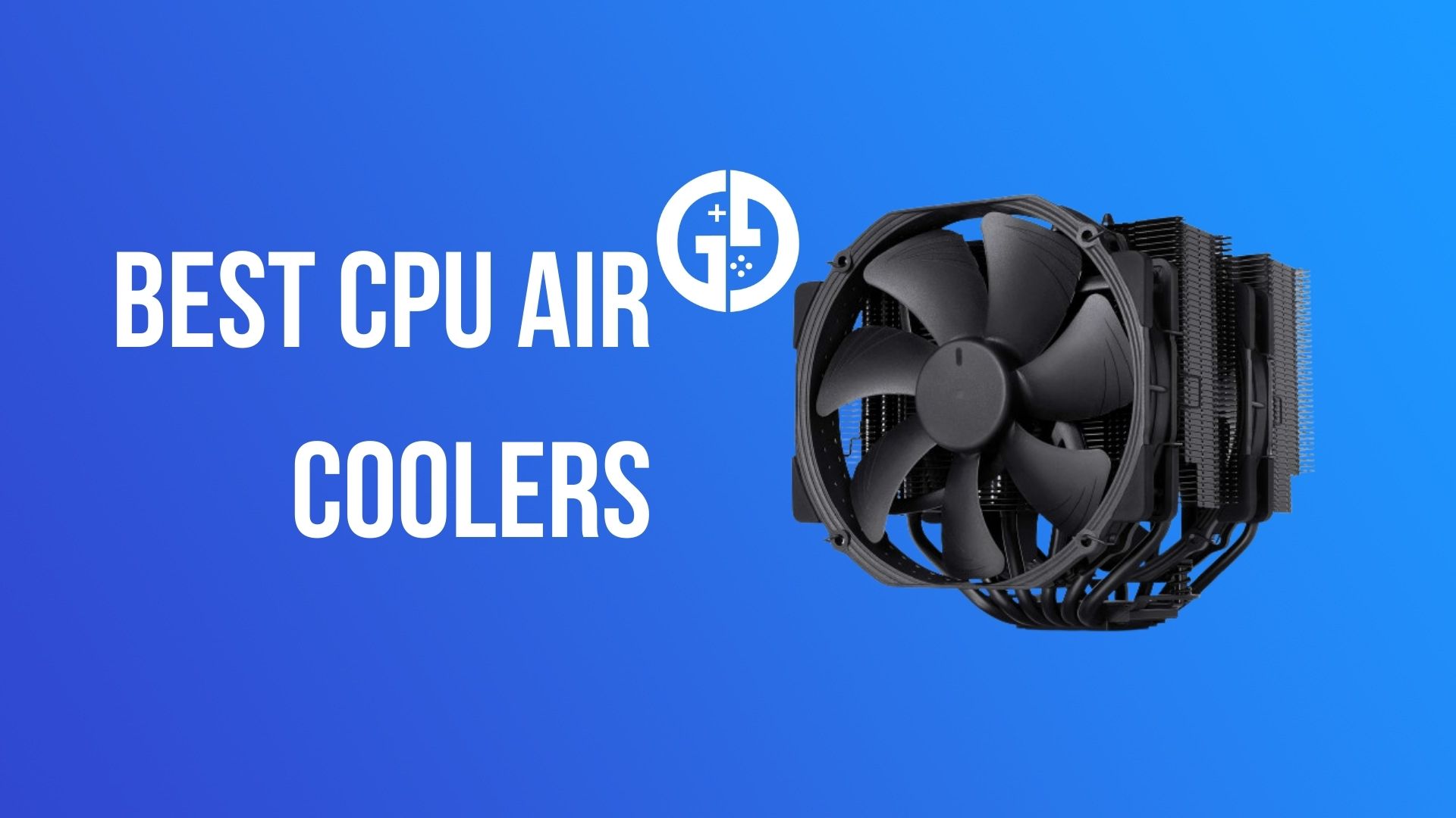 5 best CPU air coolers in 2024, from budgetfriendly to highend options