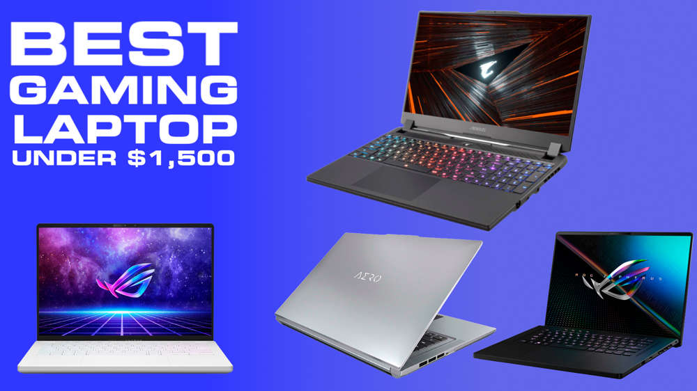 Best Gaming Laptops Under $1500 In 2023