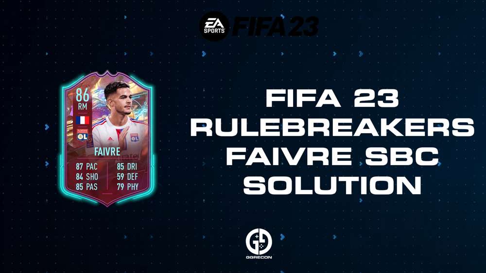 FIFA 23 Rulebreakers Faivre SBC Solution